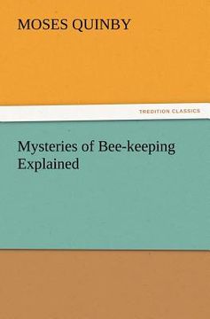 portada mysteries of bee-keeping explained