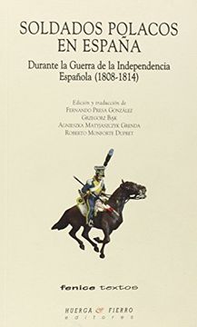 portada soldados polacos en españa: durante la guerra de la independencia española 1808-1814