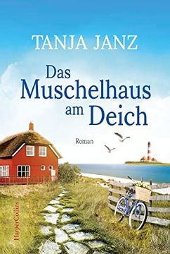 portada Das Muschelhaus am Deich: Romantischer Urlaubsroman (in German)