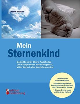 portada Mein Sternenkind - Begleitbuch für Eltern, Angehörige und Fachpersonen Nach Fehlgeburt, Stiller Geburt Oder Neugeborenentod (German Edition) (en Alemán)