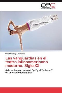 portada Las Vanguardias en el Teatro Latinoamericano Moderno. Siglo xx