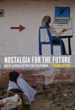 portada Nostalgia for the Future: West Africa After the Cold war (en Inglés)