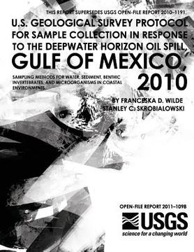 portada U.S. Geological Survey Protocol for Sample Collection in Response to the Deepwater Horizon Oil Spill, Gulf of Mexico, 2010 (en Inglés)