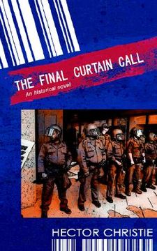 portada the final curtain call (in English)