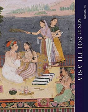 portada Mfa Highlights: Arts of South Asia 