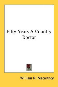 portada fifty years a country doctor (en Inglés)