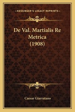 portada De Val. Martialis Re Metrica (1908) (en Latin)
