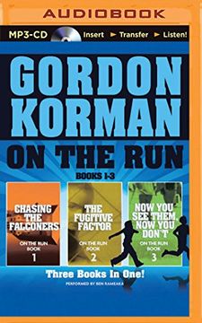 portada On the Run Books 1-3: Chasing the Falconers, the Fugitive Factor, Now You See Them, Now You Don't