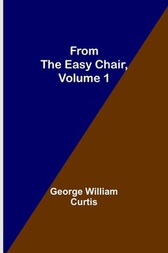 portada From the Easy Chair, Volume 1 (en Inglés)