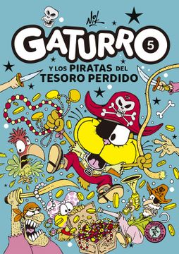 portada Gaturro 5 Gaturro y los Piratas del Tesoro Perdido (in Spanish)