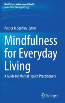 portada Mindfulness for Everyday Living: A Guide for Mental Health Practitioners (Mindfulness in Behavioral Health) (en Inglés)