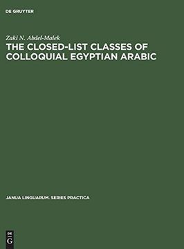 portada The Closed-List Classes of Colloquial Egyptian Arabic (in English)