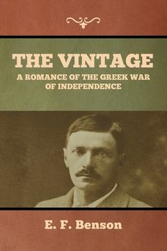 portada The Vintage: A Romance of the Greek War of Independence (en Inglés)
