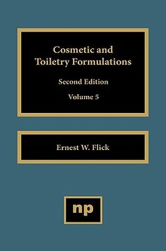 portada cosmetic and toiletry formulations, vol. 5 (en Inglés)