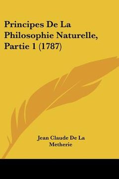 portada principes de la philosophie naturelle, partie 1 (1787) (en Inglés)