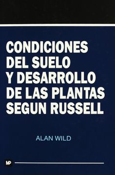 portada Condiciones del Suelo y Desarrollo de las Plantas Segun Dussell (in Spanish)