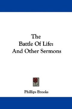 portada the battle of life: and other sermons (en Inglés)