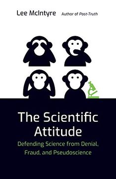 portada Scientific Attitude: Defending Science From Denial, Fraud, and Pseudoscience (The mit Press) (in English)
