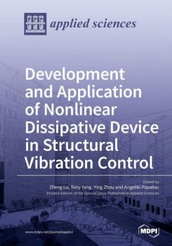 portada Development and Application of Nonlinear Dissipative Device in Structural Vibration Control 