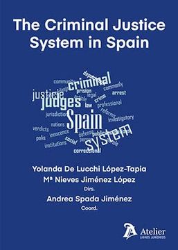 portada The Criminal Justice System in Spain (en Inglés)