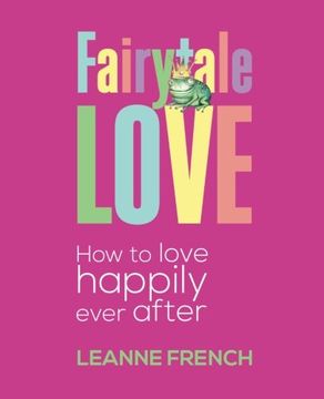 portada Fairytale Love: How to Love Happily Ever After