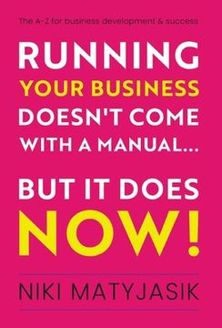portada Running your Business doesn't come with a Manual...But it does NOW! 