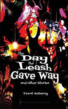 portada The Day the Leash Gave Way and Other Stories