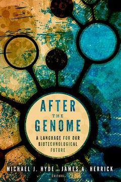 portada after the genome: a language for our biotechnological future (en Inglés)