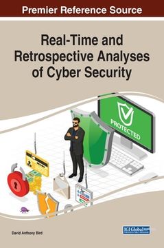portada Real-Time and Retrospective Analyses of Cyber Security (en Inglés)