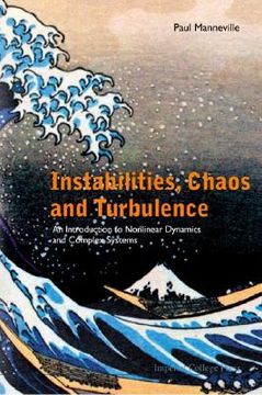 portada instabilities, chaos and turbulence: an introduction to nonlinear dynamics and complex systems (en Inglés)