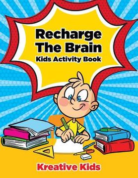 portada Recharge The Brain Kids Activity Book (en Inglés)