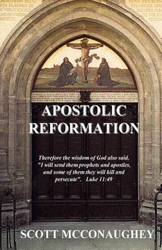 portada Apostolic Reformation: God's Wisdom to Mature the Church and Fulfill the Great Commission (en Inglés)