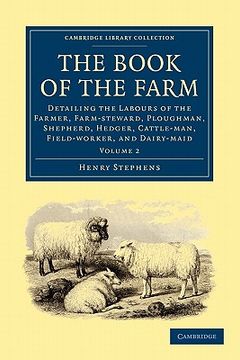 portada The Book of the Farm 3 Volume Set: The Book of the Farm - Volume 2 (Cambridge Library Collection - British and Irish History, 19Th Century) (en Inglés)