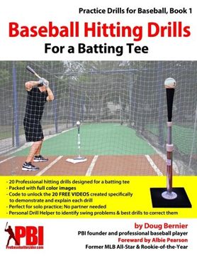 portada Baseball Hitting Drills for a Batting Tee: Practice Drills for Baseball, Book 1 (Edition 2) (Volume 1) (en Inglés)