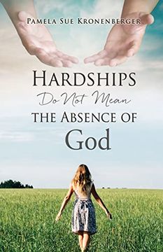 portada Hardships do not Mean the Absence of God. (libro en Inglés)