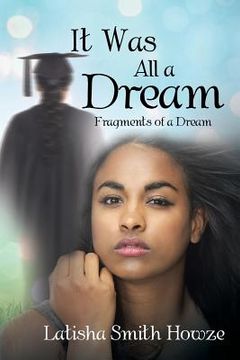 portada It Was All a Dream: Fragments of a Dream (en Inglés)