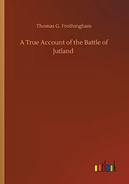 portada A True Account of the Battle of Jutland (en Inglés)