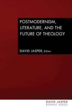 portada postmodernism, literature and the future of theology (en Inglés)