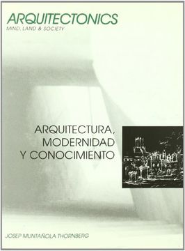 portada Arquitectura, Modernidad y Conocimiento