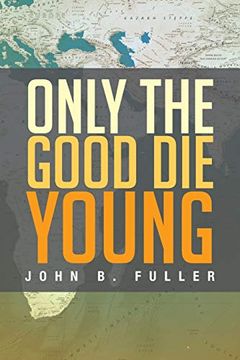 portada Only the Good die Young 