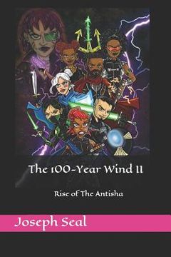 portada The 100-Year Wind II: Rise of The Antisha (en Inglés)