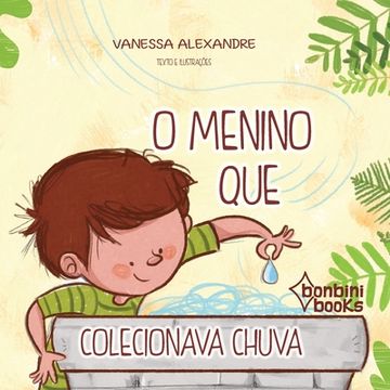 portada O Menino Que Colecionava Chuva (en Portugués)