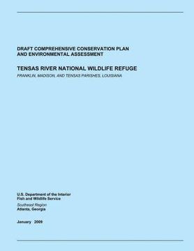 portada Tensas River National Wildlife Refuge: Draft Comprehensive Conservation Plan and Environmental Assessment (en Inglés)