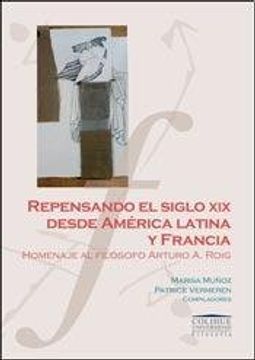 portada Repensando el Siglo xix Desde América Latina y Francia (in Spanish)