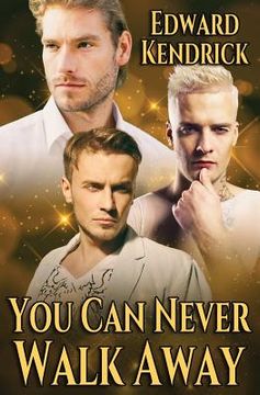 portada You Can Never Walk Away (en Inglés)