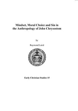 portada Mindset, Moral Choice and Sin in the Anthropology of John Chrysostom (Early Christian Studies) (en Inglés)