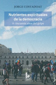 portada Nutrientes Espirituales de la Democracia (in Spanish)