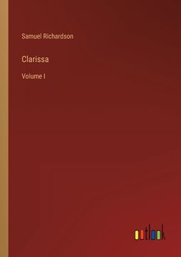 portada Clarissa: Volume I (en Inglés)