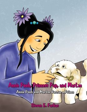 portada Annie Pooh, Princess Pup, and Marlee: Annie Pooh and Marlee Rescue a Prince (en Inglés)