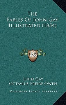 portada the fables of john gay illustrated (1854) (en Inglés)